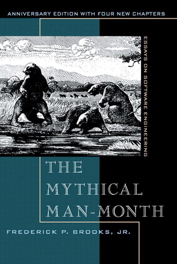 Cover of The Mythical Man-Month, Anniversary Edition, by Frederick P. Brooks Jr.
